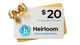 Heirloom $20 Transferrable Gift Card