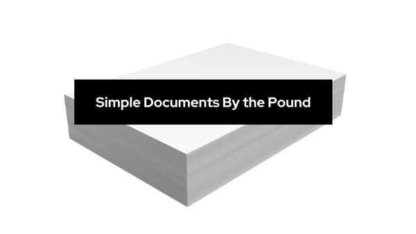 Simple Documents for Scanning By the Pound